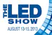 The LED Show 2013 in LAS Vegas, USA-August 13-15
